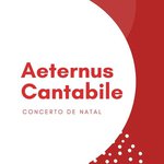 Concerto de Natal - Aeternus Cantabile