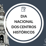 Dia Nacional dos Centros Históricos