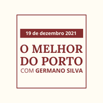 'O Melhor do Porto' com Germano Silva
