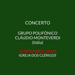 Concerto Grupo Polifónico Cláudio Monteverdi